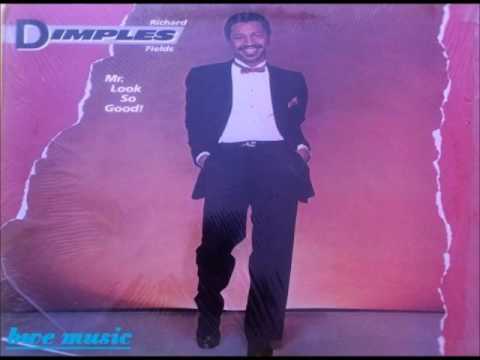 RICHARD DIMPLES FIELDS  - IF IT AIN'T ONE THING IT'S ANOTHER