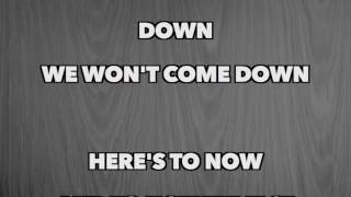 The Maine - Don&#39;t Come Down  [Full Song Lyrics]