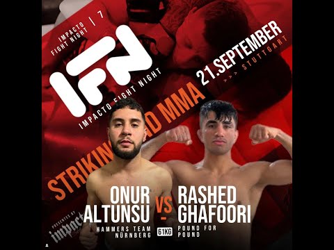 IFN 7 | KAMPF 1 | RASHED GHAFOORI 🆚️ ONUR ALTUNSU | MMA (21.09.2024)