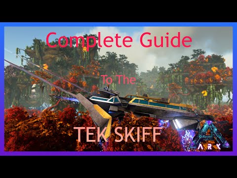 Ark Complete Tek Skiff Guide