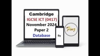 IGCSE ICT (0417) November 2024 Paper 2 - Database