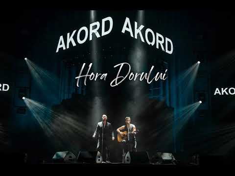 AKORD – Hora Dorului I Official Audio