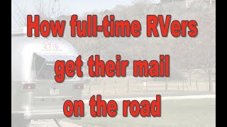 preview picture of video 'Three common ways full-time RVers get their mail'
