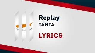 Cyprus Eurovision 2019: Replay - Tamta [Lyrics] 🇨🇾