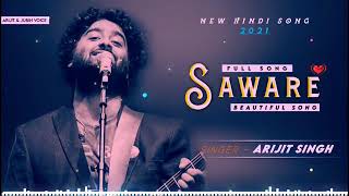 Saware   Arijit Singh   Pritam   New Song 2021