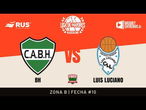 Liga Provincial Masculina de Mayores 2026 – Zona B – Fecha 10: BH – Luis Luciano
