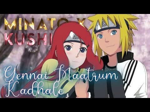Minato x Kushina ft Yennai Maatrum Kadhale