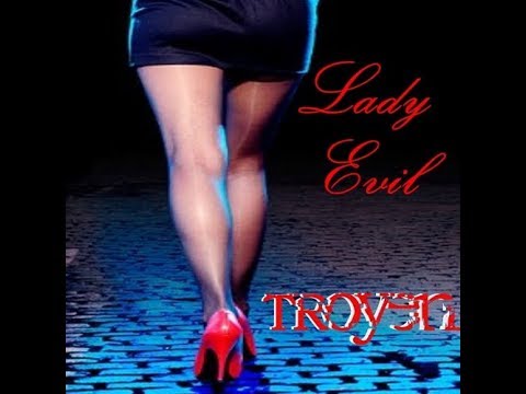 Troyen - Lady Evil