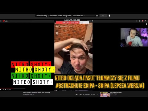 Nitro shoty: Nitro ogląda "ABSTRACHUJE PASUT TŁUMACZY SIE Z FILMU EKIPA-3KIPA"