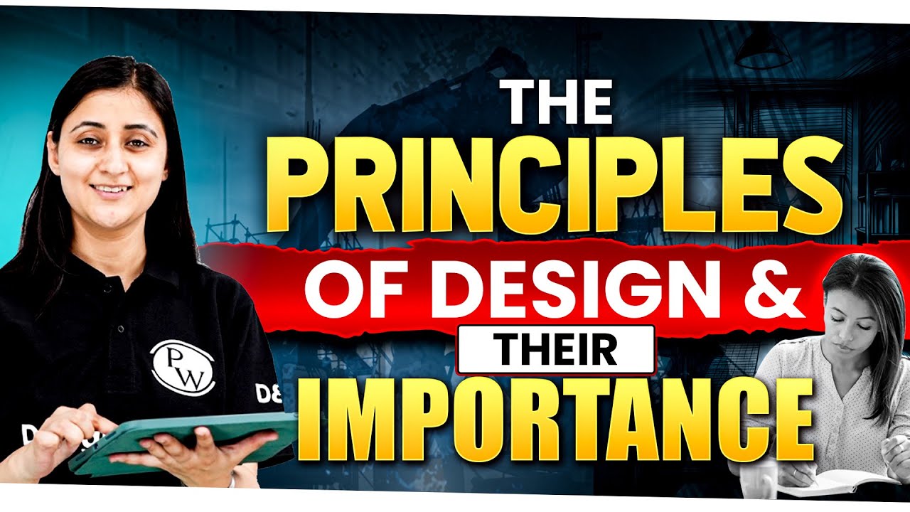 Understanding the Principles of Design