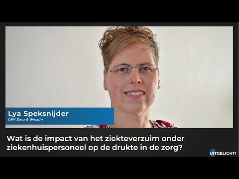 Uitgelicht! 11 februari 2022 - Lya Speksnijder (CNV) over het ziekteverzuim bij ziekenhuizen