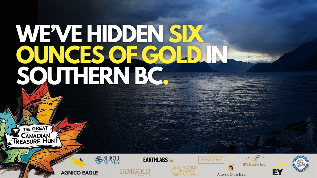 We've hidden six ounces of Gold in Southern BC.