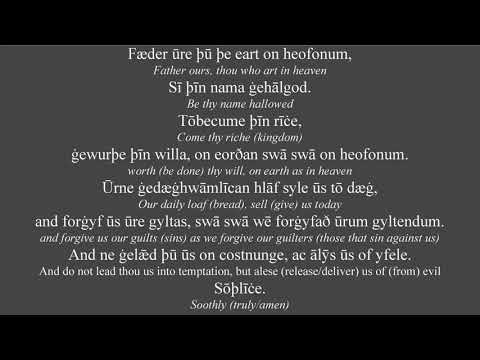 Fæder Ure - The Lord's Prayer in Old English
