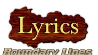 Boundary Lines Lyrics