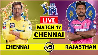 IPL 2023 Live: CSK v RR Live Scores & Commentary | Chennai Super Kings v Rajasthan Royals Live Score