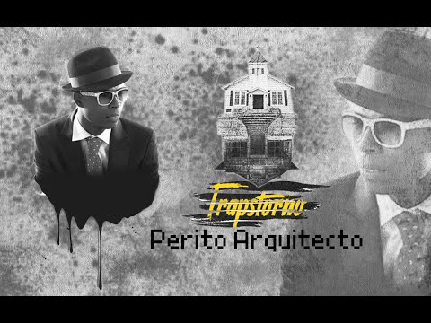 Trapstorno - Perito Arquitecto Version Colombia(Video Official)