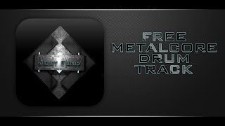 Download lagu FREE METALCORE DRUM TRACK mp3