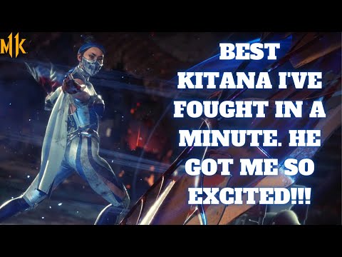 MK11 Ultimate: Best Kitana I've Fought In A Long Time. This Guy Got Me So Excited!!!! LOL.