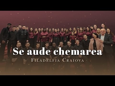 Filadelfia Craiova - Se aude chemarea