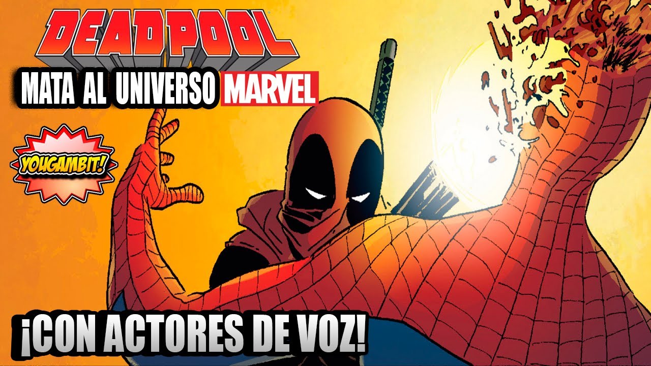 Videocomic: Deadpool Mata al Universo Marvel 💀 Historia Completa con Voces 💀 YouGambit (Definitivo)