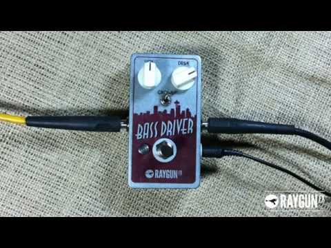 Raygun Fx - Bass Driver Distortion Pedal (Bass Demo)