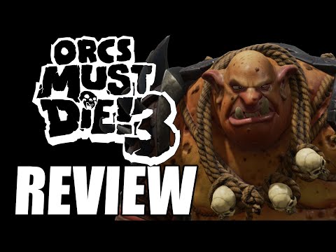 Orcs Must Die! 3 Review - The Final Verdict