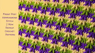 Front Post Herringbone Stitch 2 Row Repeat Crochet Pattern | FPTRC2tog Stitch | Crochet Blanket