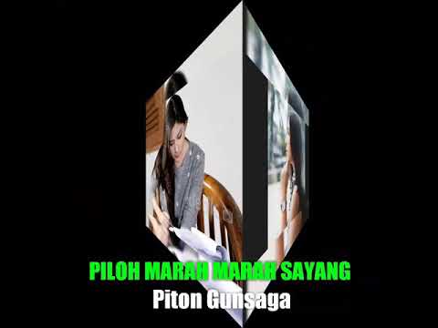 PITON GUNSAGA-PILOH MARAH-MARAH SAYANG