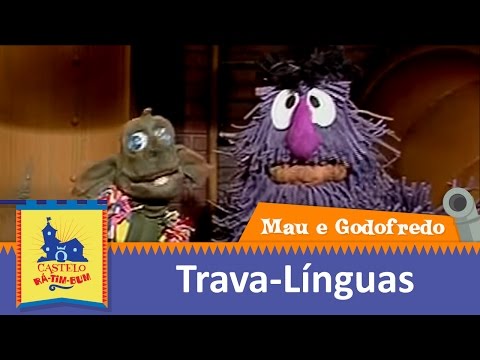 Mau e Godofredo | Trava-línguas