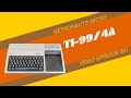 Retronauts Micro Video Edition 001 The TI 99 4A