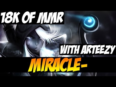 MIRACLE- WITH ARTEEZY - PARTY WITH 18K OF MMR - Dota 2