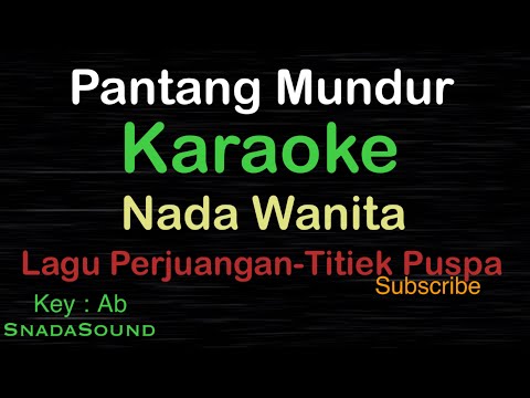 PANTANG MUNDUR-Lagu Perjuangan-Nasional|KARAOKE NADA WANITA​⁠ -Female-Cewek-Perempuan@UcokkuYasir