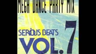 Serious Beats Vol 7 Mega Dance Party Mix 1993