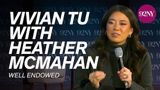 Your Rich BFF: Vivian Tu in Conversation with Heather McMahan