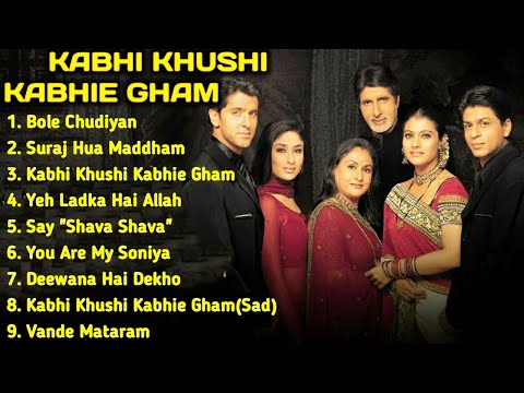 Kabhi Khushi Kabhie Gham Movie All Songs|| Shahrukh Khan & Kajol~MUSICAL WORLD