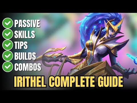 Irithel Complete Guide in Mobile Legends – Best Build, Skills, Combos, Passive & Pro Tips