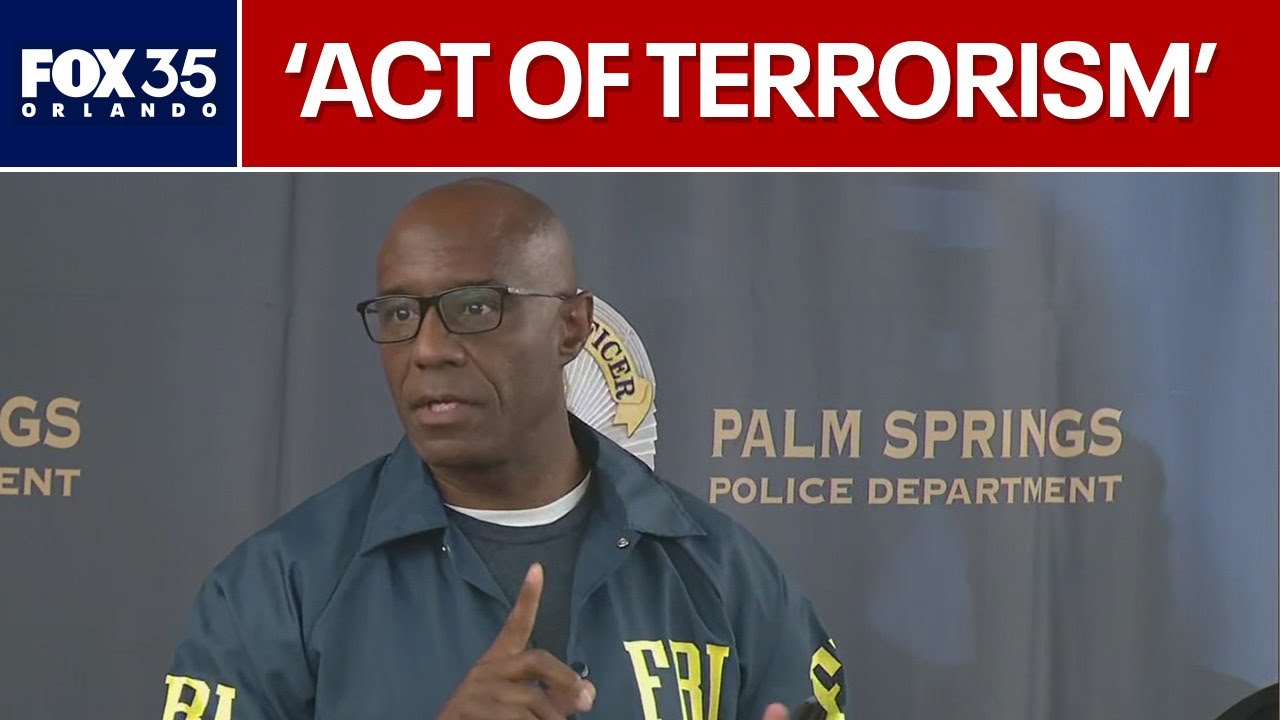 Palm Springs explosion: 'Intentional act of terrorism'