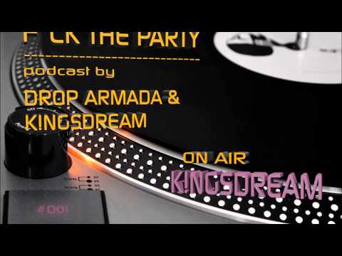 F*ck The Party - Episode #001