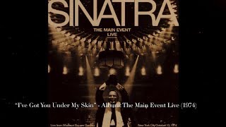 I’ve Got You Under My Skin  ~  Album: The Main Event – Live  (1974)