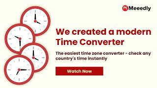 Meeedly Time Converter - The easiest time zone converter - check any c