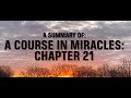 Chapter 21: Reason and Perception — A Course in Miracles Summary & Commentary