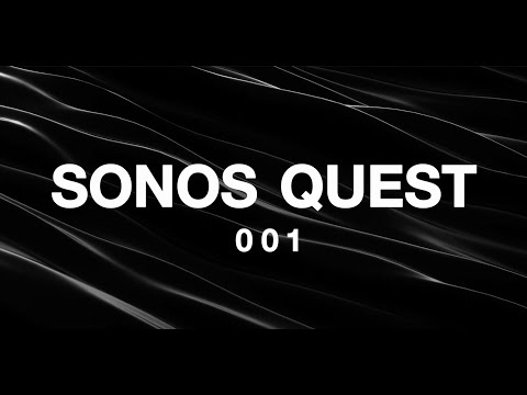 SONOS QUEST 001