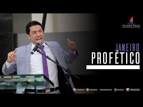 Pr. Gilmar Fiuza | Janeiro Profético (AD BRÁS)