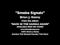 Brian J. Kenny - "Smoke Signals"