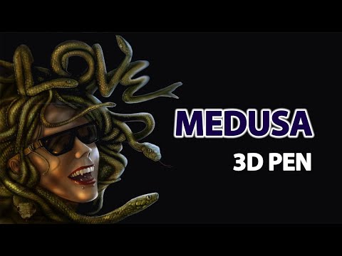 3D PEN | MEDUSA | КАК НАРИСОВАТЬ МЕДУЗУ ГОРГОНУ 3D РУЧКОЙ | 2019