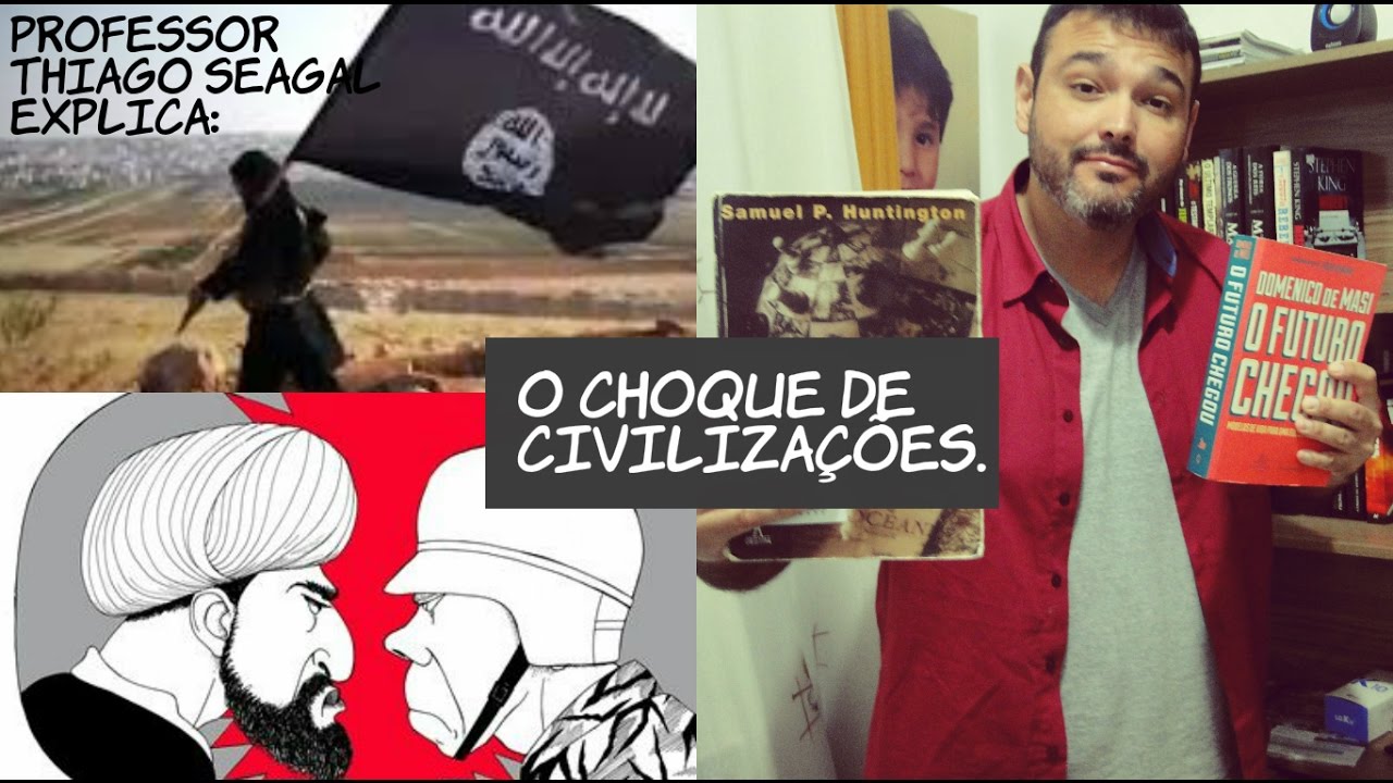 O choque de civilizações