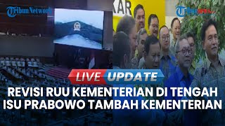 VIDEO Revisi UU Kementerian Negara Bergulir di DPR: Jumlahnya Diusulkan 