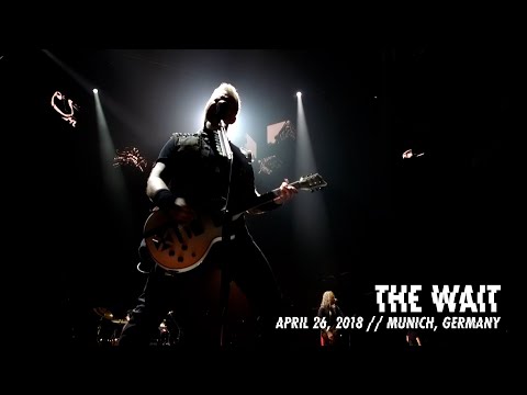 Metallica: The Wait (Munich, Germany - April 26, 2018)