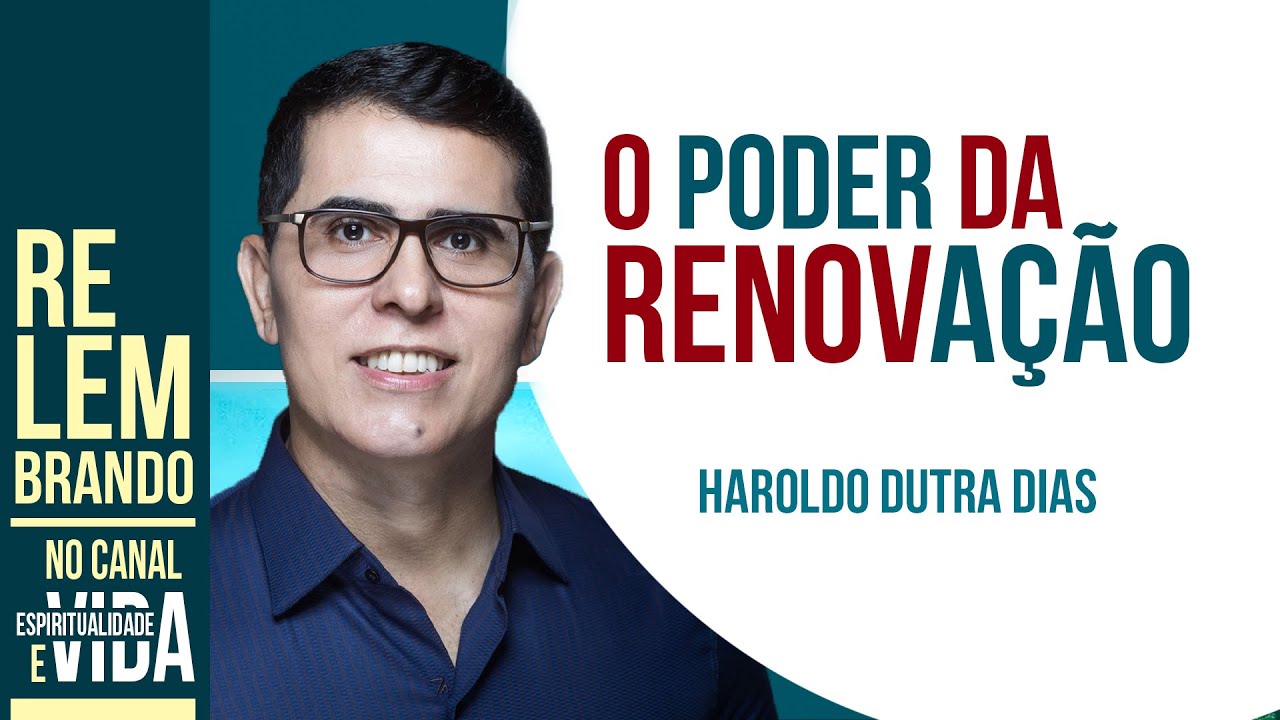 O PODER DA RENOVAÇÃO
