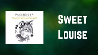 Passenger - Sweet Louise (Lyrics)